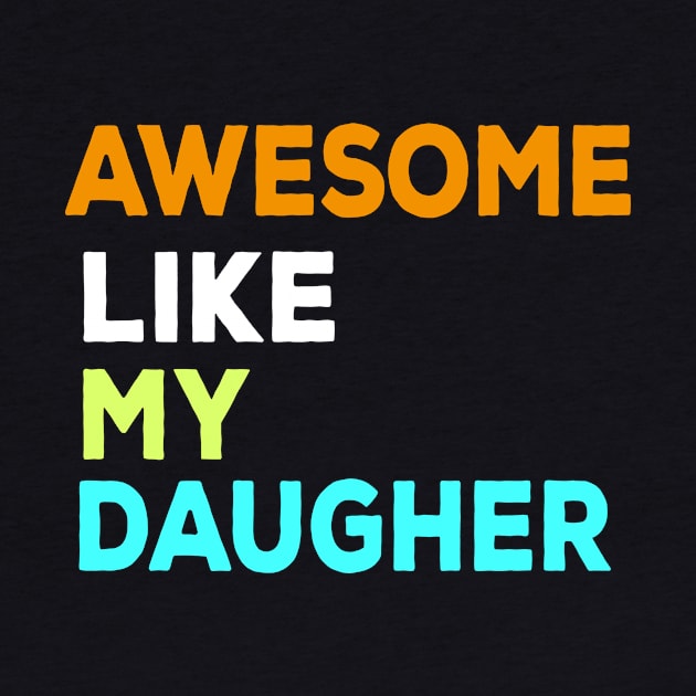 Awesome like my daughter by ARTA-ARTS-DESIGNS